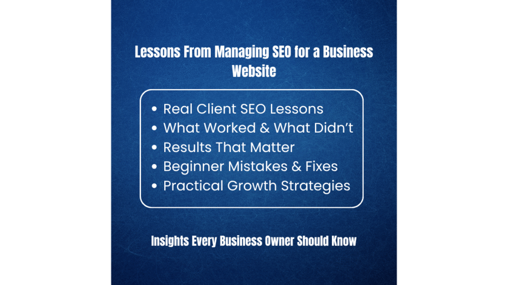 Lessons From Managing SEO for a Business Website