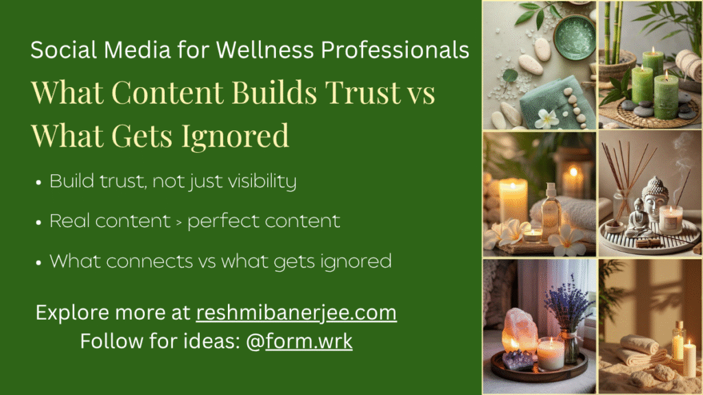 Social Media for Wellness Professionals — What Content Builds Trust vs What Gets Ignored