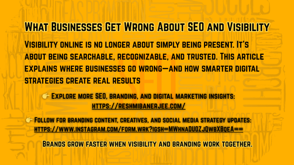 What Businesses Get Wrong About SEO and Visibility