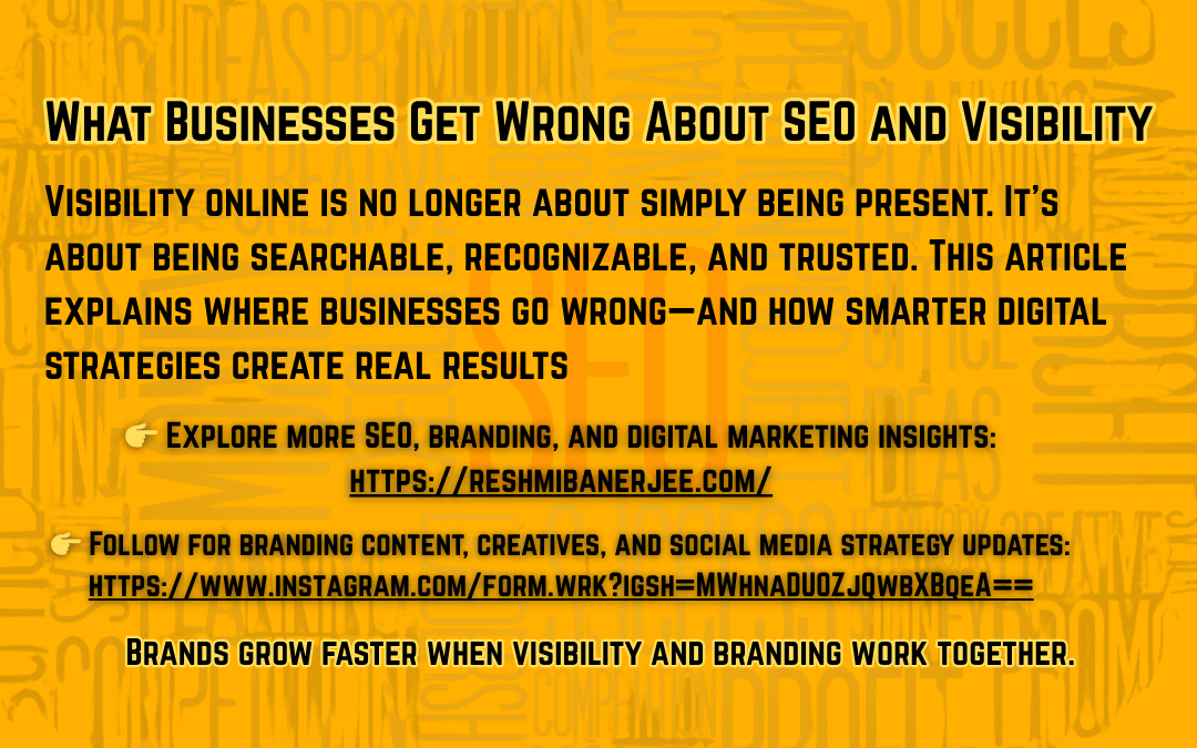 What Businesses Get Wrong About SEO and Visibility