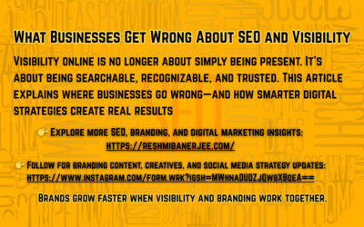 What Businesses Get Wrong About SEO and Visibility
