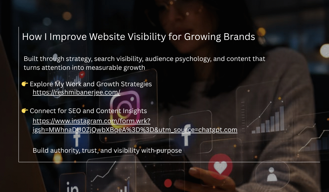 How I Improve Website Visibility for Growing Brands